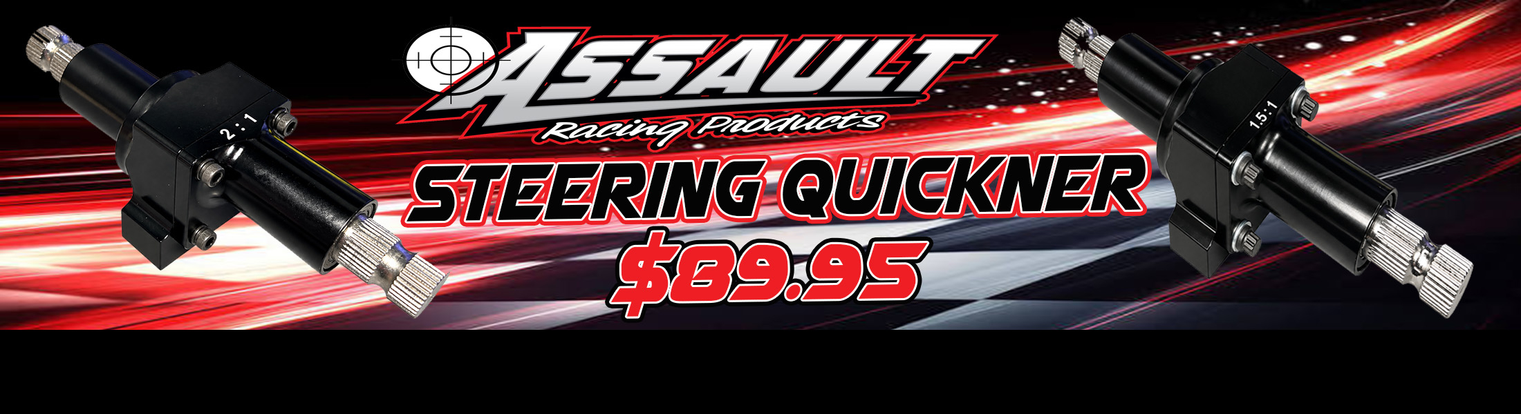 Assault steering quickner