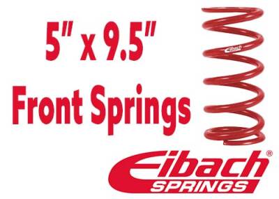 Shocks and Springs - Eibach Springs  - 5" x 9.5" Front Spring